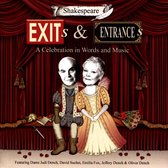 Exits & Entrances - Shakespeare Celebration In Words & Music