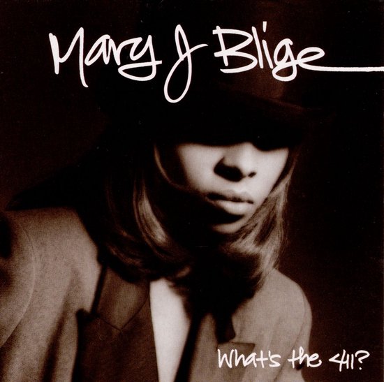 Albumhoes met Mary J. Blige, die een hoed en jas draagt. De tekst 'Mary J Blige' en 'What's the 411?' staan op de hoes.