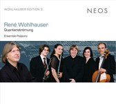 Ensemble Polysono - Wohlhauser: Quantenstromung (CD)