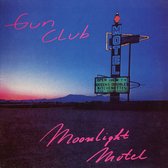 Gun Club - Moonlight Hotel (CD)