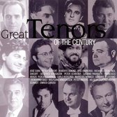 Great Tenors of the Century - Cura, Seiffert, Alagna, et al