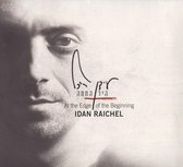 Idan Raichel - At The edge of The beginning (CD)