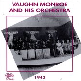 Vaughn Monroe And His Orchestra - 1943 (CD)