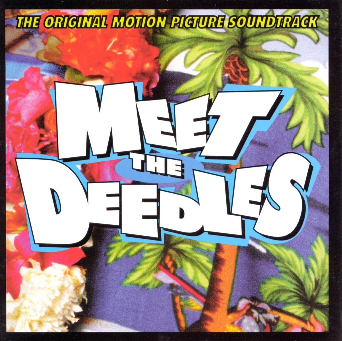 Meet the Deedles