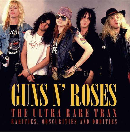 The Ultra Rare Trax - Guns N' Roses - 18 zelden gehoorde opnames
