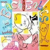 Bach for Babies: Fun and Games for Budding Brains