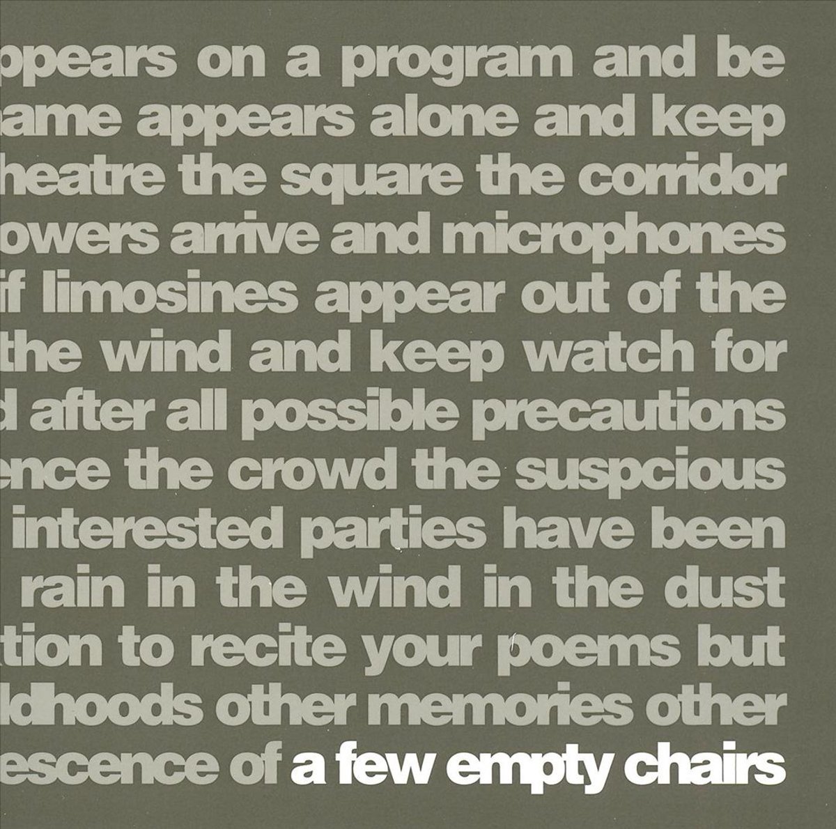 A Few Empty Chairs