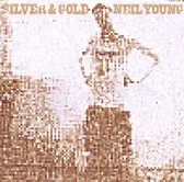 Silver And Gold - Neil Young