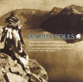 Sacred Souls: A Haunting Selection Of Traditional And Contemporary Native American Music