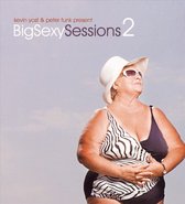 Big Sexy Sessions, Vol. 2