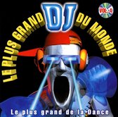 Plus Grand DJ du Monde, Vol. 4