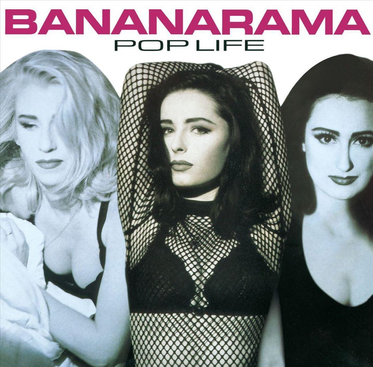 Pop Life - Bananarama