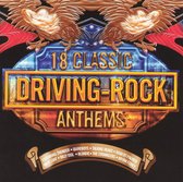 Driving Rock: 18 Classic Athems