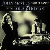 John McVie's Gotta Band with Lola Thomas