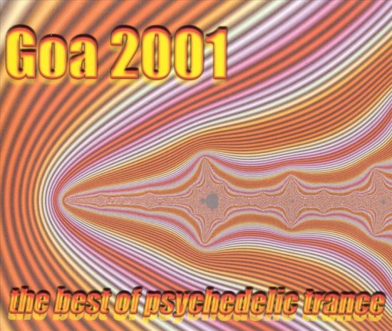 Foto: Goa 2001 the best of psychedelic trance