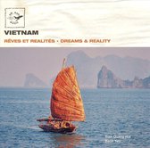 Vietnam: Dreams And Reality