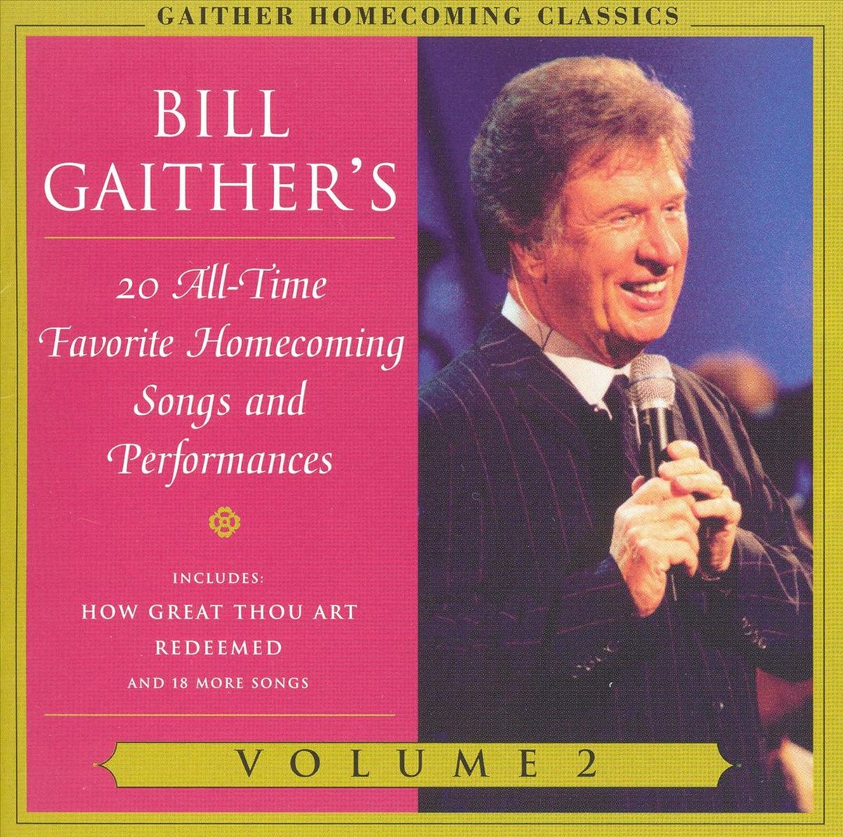Gaither Homecoming Classics Vol. 2