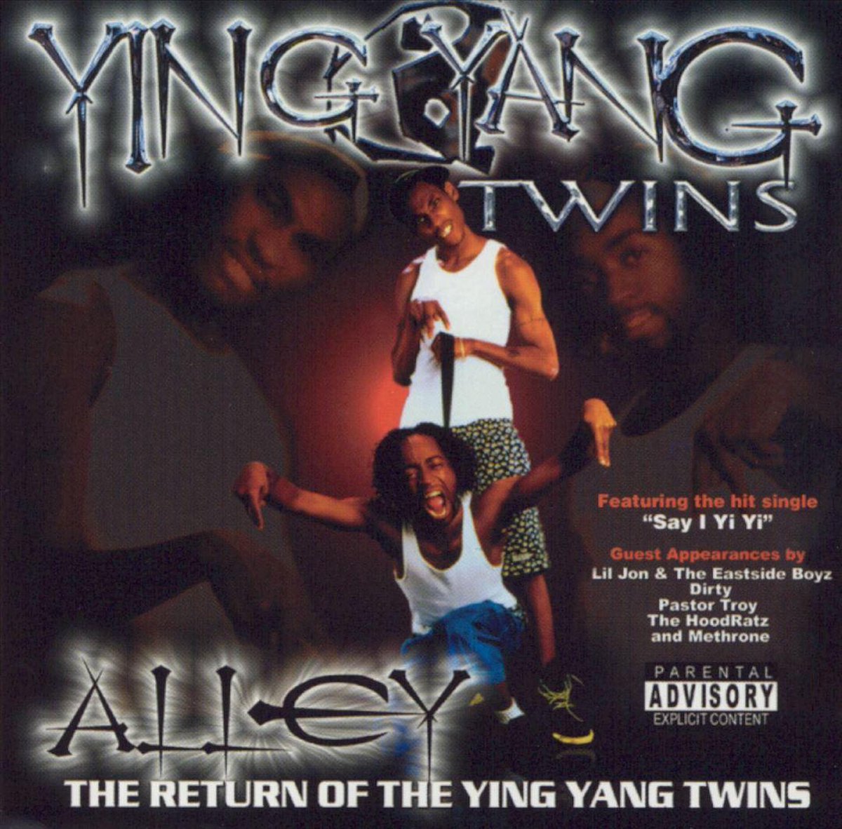 Alley... Return Of The Ying Yang Twins