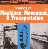 Sound Effects: Machines, Movement & Transportation