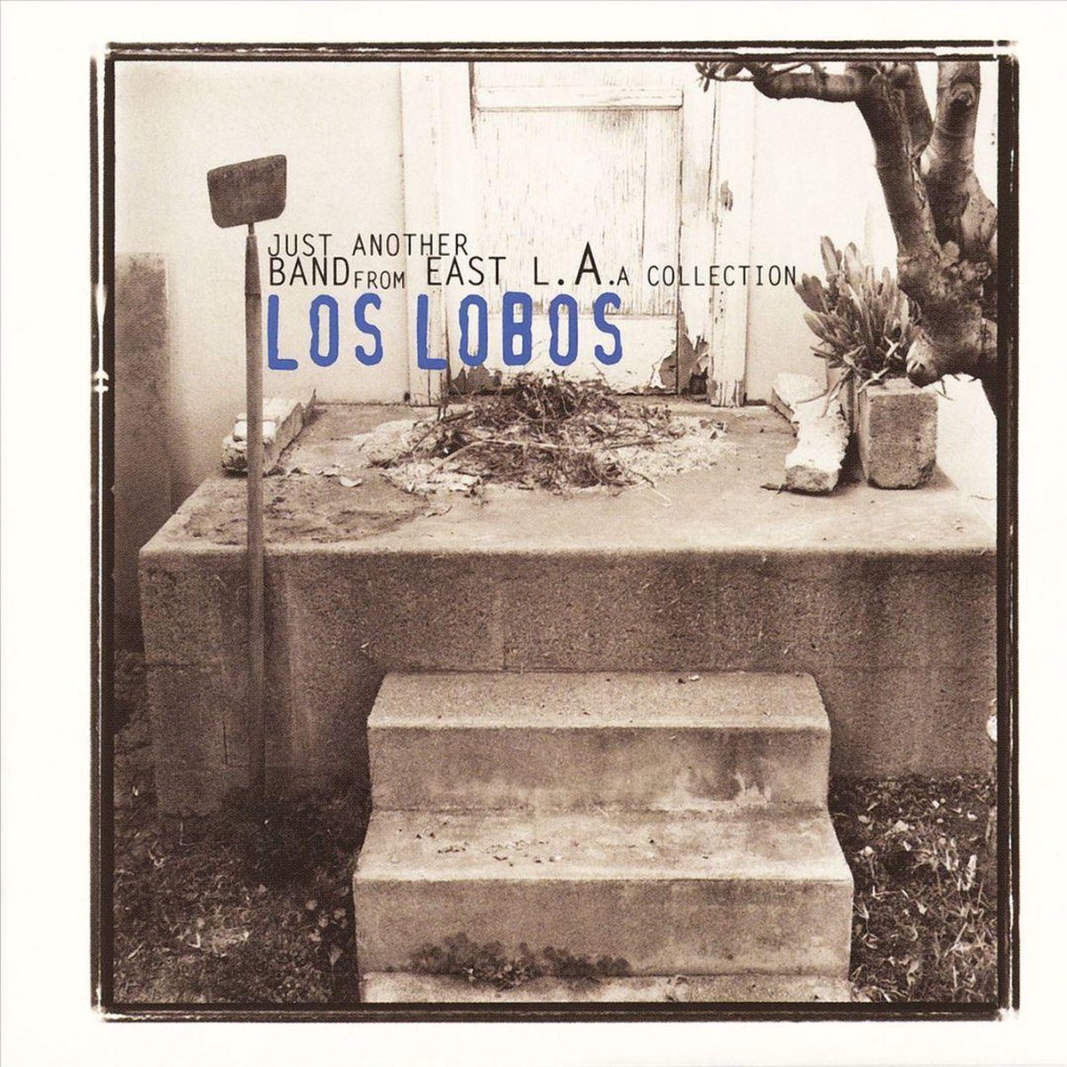 Just Another Band From East L.A...