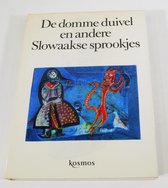 Boek - De domme duivel en andere Slowaakse sprookjes - Kosmos - E622