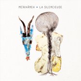 Meikhaneh - La Silencieuse (CD)