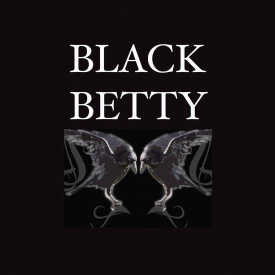 Black Betty, Black Betty CD (album) Muziek