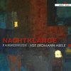 Nachtklänge: Kammermusik Veit Erdmann-Abele