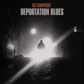 B.C. Camplight - Deportation Blues (CD)