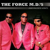 The Force M.D's - Our Favourite Joints (CD)