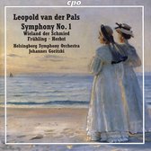 Leopold Van Der Pals: Symphony No. 1 / Wieland Der Schmied / Fruhling / Herbst