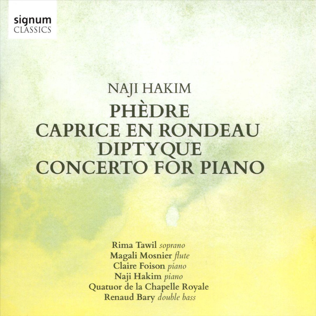 Phedre, Caprice En Rondeau, Diptyque, Concerto Fo