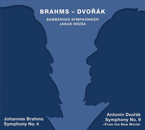 Johannes Brahms: Symphony No. 4; Antonin Dvorák: Symphony No. 9 "From the New World"