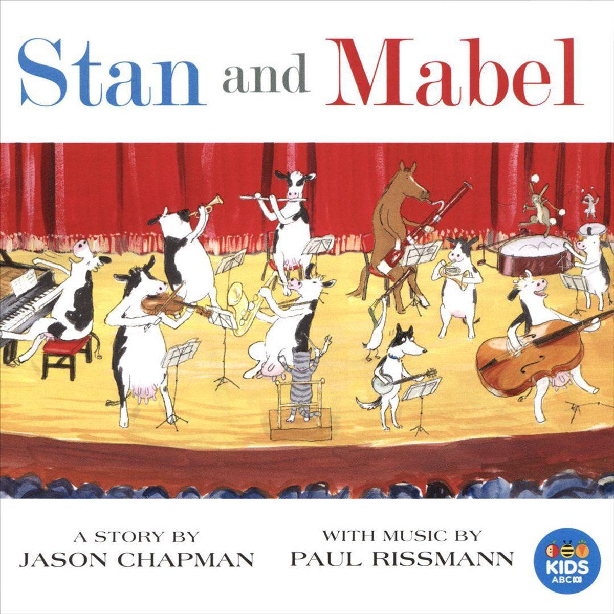 Stan and Mabel: A Story by Jason Chapman