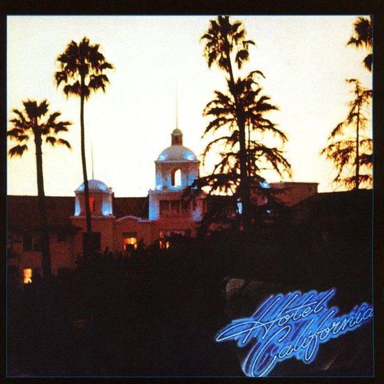 Hotel California: 40th Anniversary Edition - Eagles