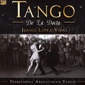 Juanjo Lopez Vidal - Tango De La Docta. Traditional Argentinian Tango (CD)