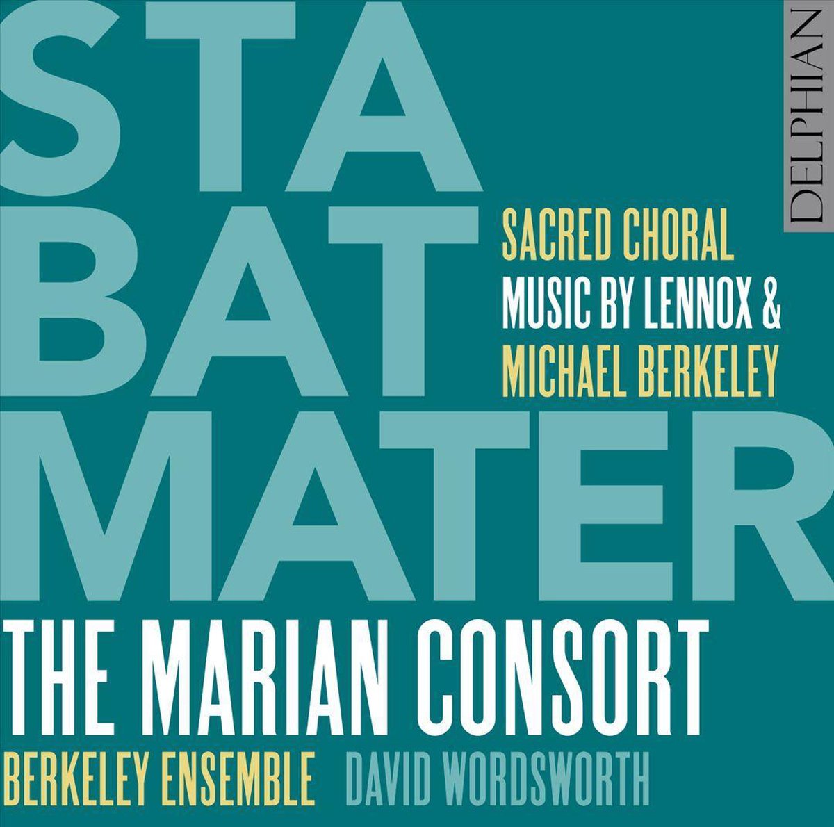 Lennox & Michael Berkeley: Stabat Mater - Sacred Choral Music