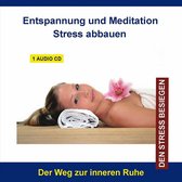 Stress Abbauen-Entspannung Und M