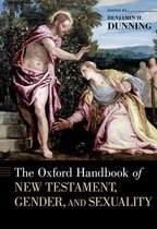 Oxford Handbooks - The Oxford Handbook of New Testament, Gender, and Sexuality