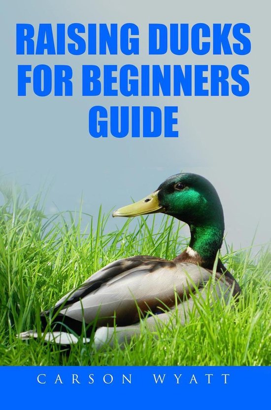 Homesteading Freedom - Raising Ducks for Beginner's Guide - cover