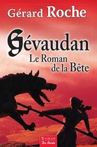 Romans - Gévaudan, Le Roman de la Bête
