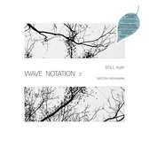 Satoshi Ashikawa - Still Way (Wave Notation 2) (LP)