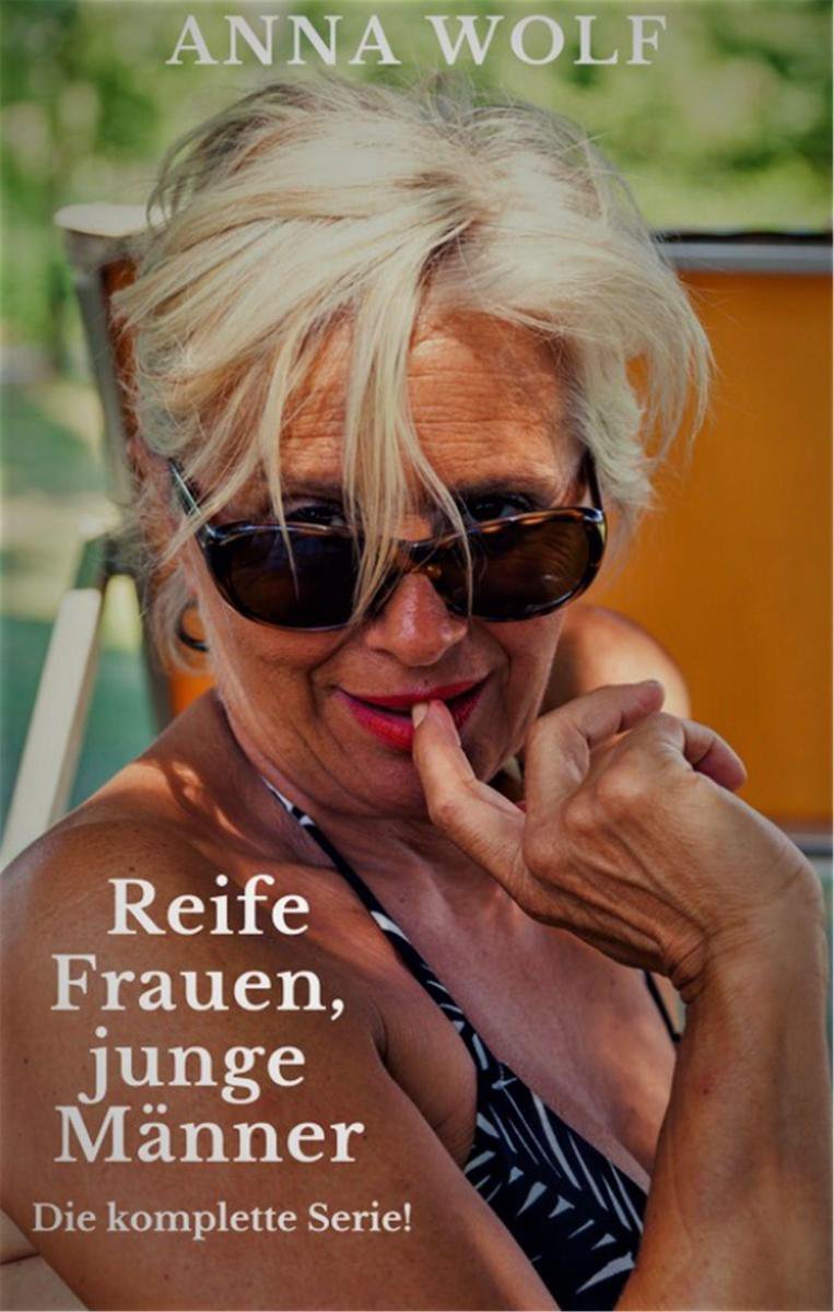 Reife Frauen, junge Männer (ebook), Anna Wolf | 1230003529089 | Boeken |  bol.com