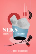 Seks, leuens en die internet