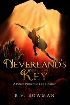 The Pirate Princess Chronicles 3 - Neverland's Key