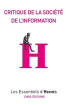 Les essentiels d'Hermès - Critique de la société d'information