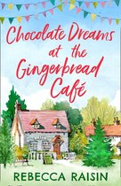 Chocolate Dreams at the Gingerbread Cafe (The Gingerbread Cafe - Book 2)