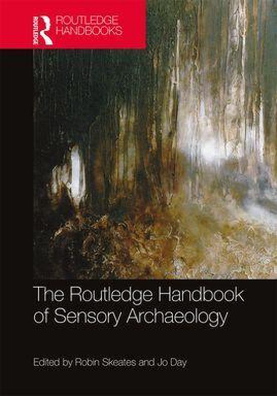 The Routledge Handbook of Sensory Archaeology - cover