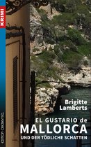 Omslag El Gustario de Mallorca und der tödliche Schatten