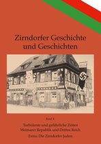 Zirndorfer Geschichte und Geschichten 8 - Turbulente und gefährliche Zeiten